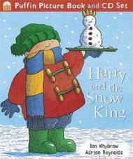 Harry and the Snow King. Ian Whybrow and Adrian Reynolds
