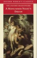 The Oxford Shakespeare: A Midsummer Night's Dream