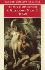 The Oxford Shakespeare: A Midsummer Night's Dream