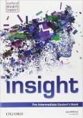 Insight. Pre-intermedaite. Student's book-Workbook. Con e-book. Con espansione online