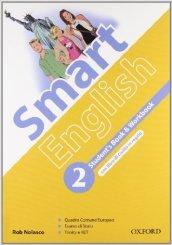 Smart english. Student's book-Workbook-Culture book. Per la Scuola media. Con CD Audio. Con CD-ROM. Con espansione online: 2