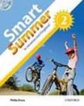 Smart summer. Per la Scuola media: 2