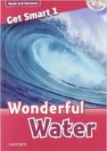 Get smart readers. Wonderful water. Livello 1. Con CD Audio