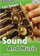 Get smart readers. Sound and music. Livello 3. Con CD Audio