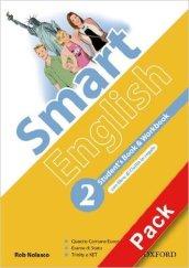 Smart English. Student's book-Workbook-My digital book. Per la Scuola media. Con CD-ROM. Con espansione online: 2