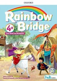 Rainbow bridge. Workbook e Cb. Con Hub kids. Per la Scuola elementare. Con ebook. Con espansione online vol.4