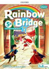 Rainbow bridge. Workbook e Cb. Con Hub kids. Per la Scuola elementare. Con ebook. Con espansione online vol.5