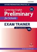 Oxford preparation & practice for Cambridge B1 english preliminary for school. With key. Per le Scuole superiori. Con espansione online
