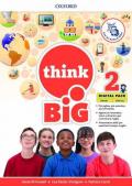 THINK BIG 2 DIGITAL PACK: SB & WB + MAGAZINE & EXTRA BOOK CON QR CODE + EBOOK + 5 EREADE