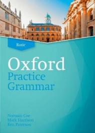 Oxford Practice Grammar: Basic: without Key: The right balance of English grammar explanation and practice for your language level