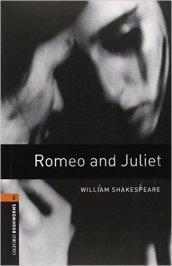 Romeo & Juliet. Oxford bookworms library. Livello 2. Con CD Audio