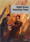 Eight great american tales. Dominoes. Livello 2. Con CD-ROM. Con Multi-ROM