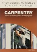 Oxford professional skills. Carpentry. Per le Scuole superiori. Con espansione online