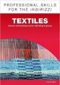 Oxford professional skills. Textiles. Per le Scuole superiori. Con espansione online