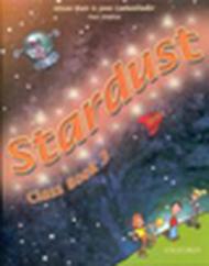 Stardust 3: Stardust. Class book. Per la 3ª classe elementare