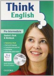 Think english. Pre-Intermediate. Student's book-Workbook-Culture book. Con espansione online. Per le Scuole superiori. Con CD Audio. Con CD-ROM