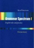 Grammar spectrum. Per le Scuole superiori: 1