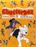 Chatterbox. Pupil's book. Per la Scuola elementare: 2