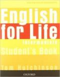 English for life. Intermediate. Multipack con chiave. Student's book-Workbook. Per le Scuole superiori. Con MultiROM. Con espansione online