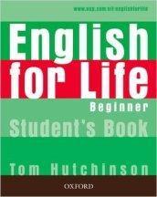 English for life. Beginner. Ital comp-Student's book-Workbook. Without key. Per le Scuole superiori. Con Multi-ROM. Con espansione online