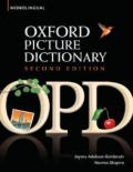 Oxford Picture Dictionary Second Edition: Monolingual (American English) Dictionary: Monolingual (American English) dictionary for teenage and adult students