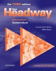 New Headway: Intermediate Third Edition: Teacher's Book