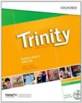 Trinity graded examinations in spoken english B1. Student's book. Per la Scuola media. Con CD. Con espansione online