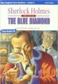 Sherlock Holmes: The Blue Diamond. Level 2. Con CD Audio. Per la Scuola media