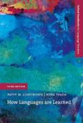 How Languages are Learned: An introduction to the main theories of first and second language acquisition (now in a new, updated edition).