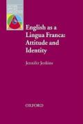 Engl As A Lingua Franca. Attitude And Identity