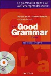 The good grammar for italian students. Student's book. Per le Scuole superiori. Con CD-ROM