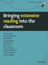 Bringing extensive reading into the classroom: A practical guide to introducing extensive reading and its benefits to the learner