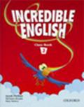 Incredible English. Class book. Per la Scuola elementare: 2
