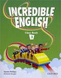 Incredible English. Class book. Per la Scuola elementare: 3