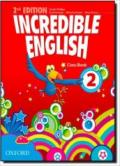 Incredible English: 2: Class Book