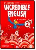 Incredible English: 2: Activity Book