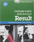 Cambridge English: Advanced Result: CAE 2015 advenced result. Workbook. With key. Per le Scuole superiori. Con CD-ROM. Con espansione online