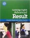 CAE 2015 advanced result. Student's book-Workbook. Without key. Per le Scuole superiori. Con CD-ROM. Con espansione online