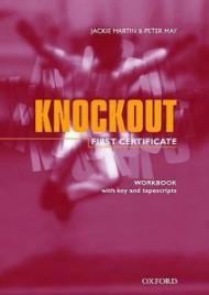 First Certificate Knockout: Workbook and Cassette (with Key)
