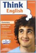 Think English. Elementary. Student's book-Workbook-Culture book-My digital book. Per le Scuole superiori. Con CD-ROM. Con espansione online