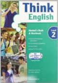 Think English. Student's book-Workbook-Culture book-My digital book. Per le Scuole superiori. Con CD-ROM. Con espansione online: 2