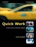 Quick Work Pre-Intermediate: Student's Book: A Short Course in Business English