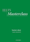 IELTS Masterclass:: Teacher's Book: Preparation for students who require IELTS for academic purposes.