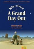 A Grand Day Out™: Student Book