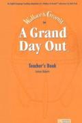 A Grand Day Out™: Teacher's Book