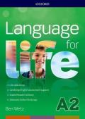 Language for life A2. Super premium.Student's book wb with obk with study app with 16 eread with 1 key online test [Lingua inglese]