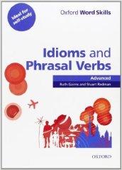 Oxford word skills. Advanced. Idioms and phrasal verbs. Per le Scuole superiori. Con CD-ROM