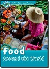 Oxford read and discover. Food around the world. Livello 6. Con CD Audio