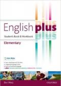 English plus. Elementary. Student's book-Workbook. Per le Scuole superiori. Con e-book. Con espansione online