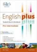 English plus. Pre-intermediate. Student's book-Workbook. Ediz. standard. Per le Scuole superiori. Con CD Audio. Con espansione online